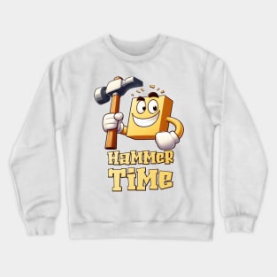 hammer time Crewneck Sweatshirt